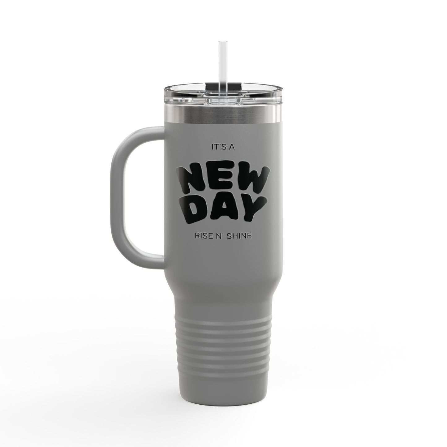 Rise N' Shine 40oz Insulated Travel Mug — "It's a New Day" Thermal Tumbler