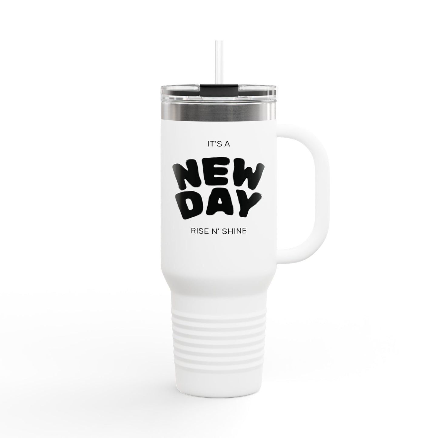 Rise N' Shine 40oz Insulated Travel Mug — "It's a New Day" Thermal Tumbler