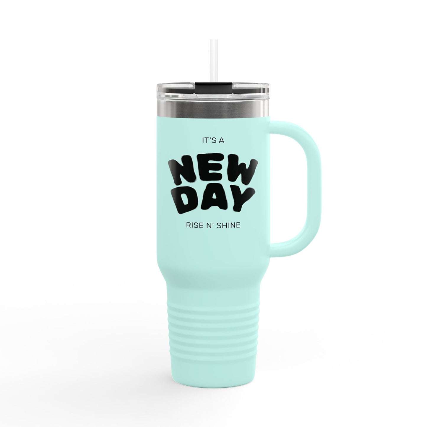 Rise N' Shine 40oz Insulated Travel Mug — "It's a New Day" Thermal Tumbler